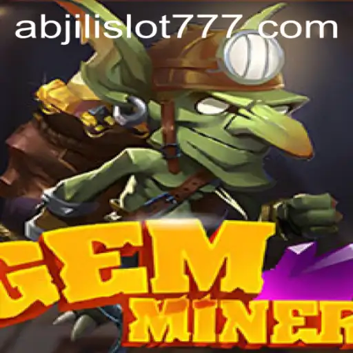 Discover the Exciting World of GemMiner: A Comprehensive Guide