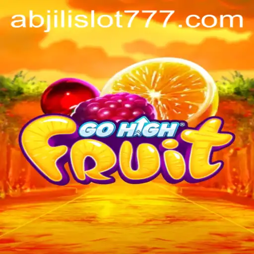 Exploring the Mesmerizing World of GoHighFruit: The Latest Sensation with Abjili Slot
